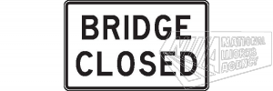 Bridge Closed Sign